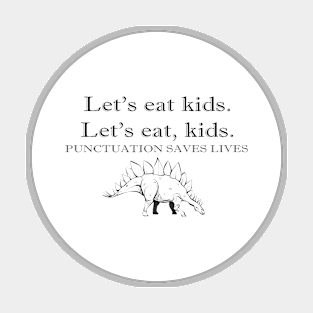 Funny Let's Eat Kids Punctuation Saves Lives Grammar Magnet